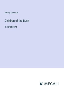 Children of the Bush