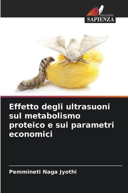 Effetto degli ultrasuoni sul metabolismo proteico e sui parametri economici