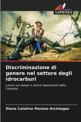 Discriminazione di genere nel settore degli idrocarburi