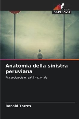 Anatomia della sinistra peruviana