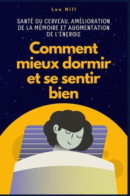 Comment mieux dormir et se sentir bien