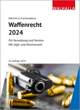 Waffenrecht 2024