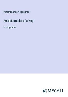 Autobiography of a Yogi