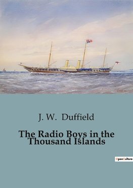 The Radio Boys in the Thousand Islands