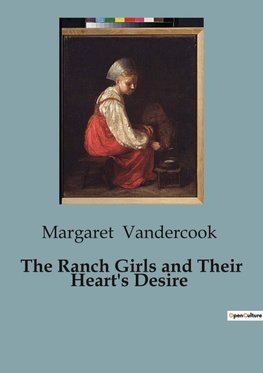 The Ranch Girls and Their Heart's Desire