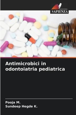 Antimicrobici in odontoiatria pediatrica