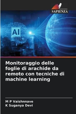 Monitoraggio delle foglie di arachide da remoto con tecniche di machine learning