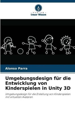 Umgebungsdesign für die Entwicklung von Kinderspielen in Unity 3D