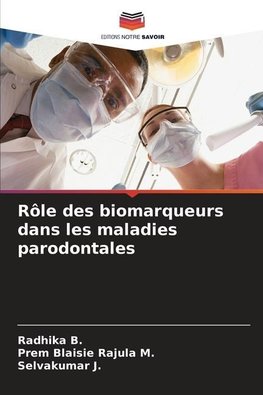 Rôle des biomarqueurs dans les maladies parodontales