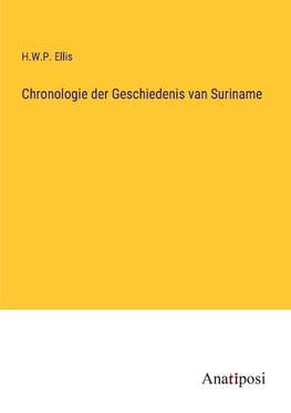 Chronologie der Geschiedenis van Suriname