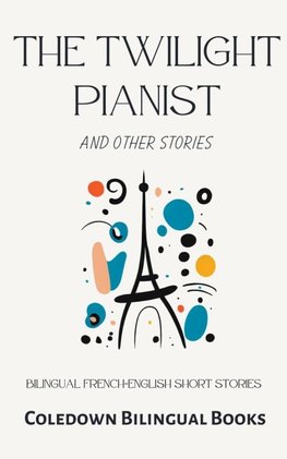 The Twilight Pianist and Other Stories