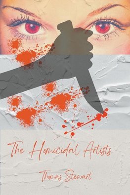 The Homicidal Artists