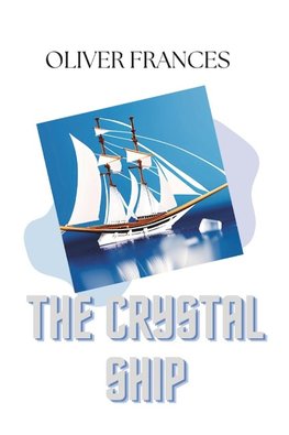 The Crystal Ship