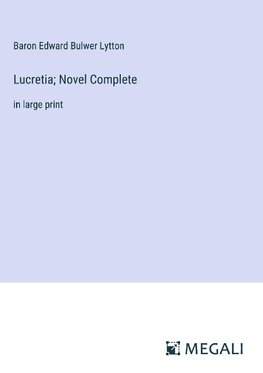 Lucretia; Novel Complete