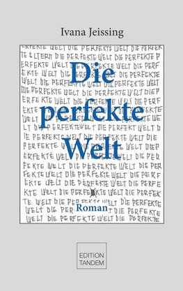 Die perfekte Welt