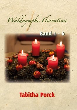 Waldnymphe Florentina Band 1-6