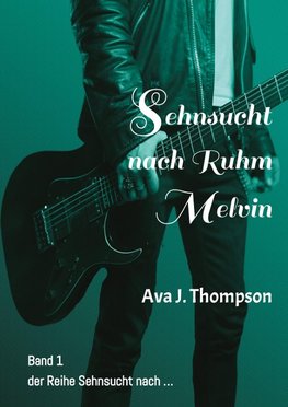 Sehnsucht nach Ruhm - Melvin