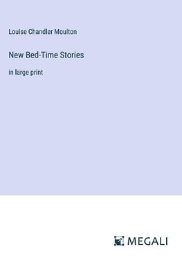 New Bed-Time Stories