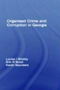 Organized Crime and Corruption in Georgia