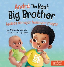 André the Best Big Brother / Andrés el Mejor Hermano Mayor