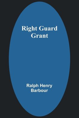 Right Guard Grant