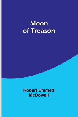 Moon of Treason