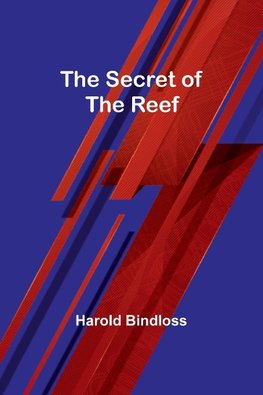 The Secret of the Reef