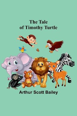 The Tale of Timothy Turtle