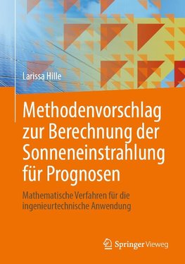 Methodenvorschlag zur Berechnung der Sonneneinstrahlung für Prognosen