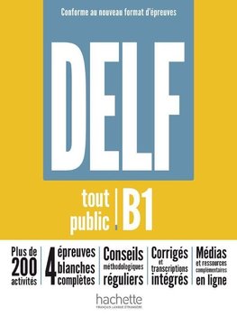 DELF tout public B1 - Conforme au nouveau format d'épreuves