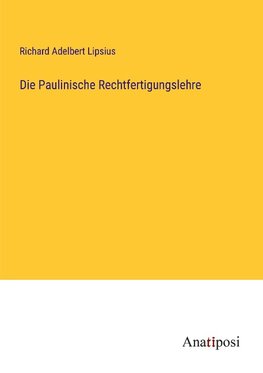 Die Paulinische Rechtfertigungslehre