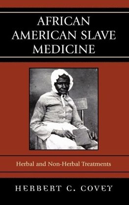 African American Slave Medicine