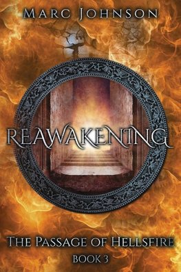 Reawakening (The Passage of Hellsfire, Book 3)