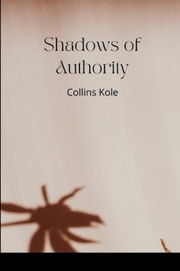 Shadows of Authority