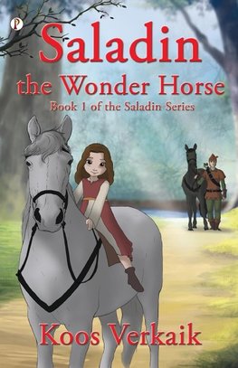 Saladin the Wonder Horse Book 1