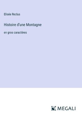 Histoire d'une Montagne