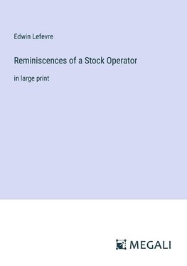 Reminiscences of a Stock Operator