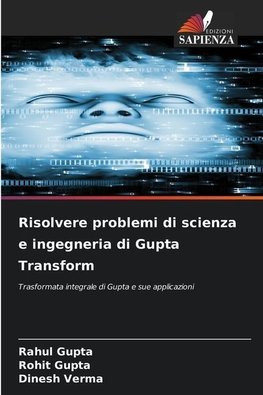 Risolvere problemi di scienza e ingegneria di Gupta Transform