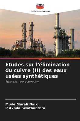 Études sur l'élimination du cuivre (II) des eaux usées synthétiques