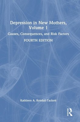 Depression in New Mothers, Volume 1