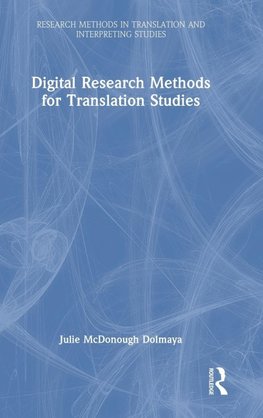 Digital Research Methods for Translation Studies