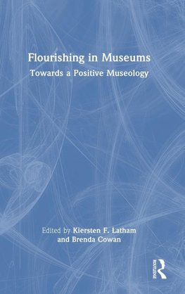 Flourishing in Museums