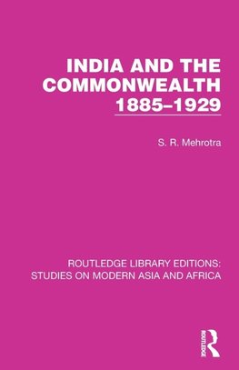 India and the Commonwealth 1885-1929