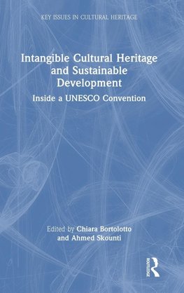 Intangible Cultural Heritage and Sustainable Development