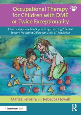 Occupational Therapy for Children with DME or Twice Exceptionality