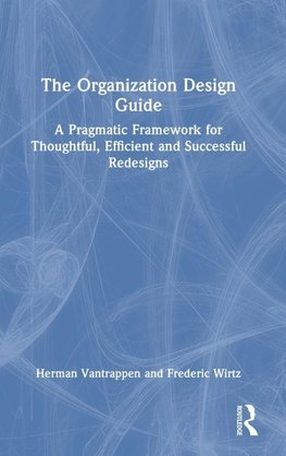 The Organization Design Guide