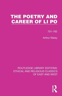 The Poetry and Career of Li Po