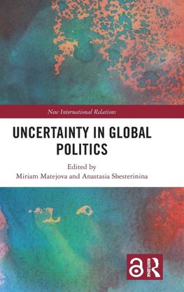 Uncertainty in Global Politics