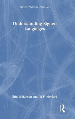 Understanding Signed Languages