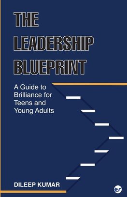 The Leadership Blueprint